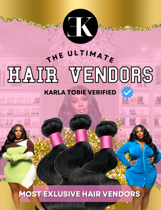 KARLA VERIFIED: The Ultimate Hair Vendors List